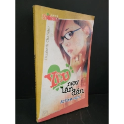 Yêu ngay lần đầu mới 80% bẩn bìa, ố nhẹ, tróc gáy 2007 Elizabeth Chandler HCM3004 VĂN HỌC