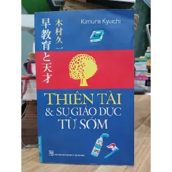 Thiên tài & sự giáo dục từ sớm- Kimura Kyuichi