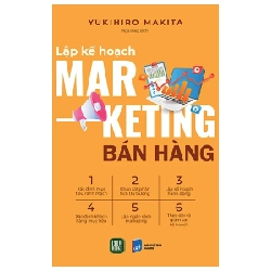 Lập Kế Hoạch Marketing Bán Hàng - Yukihiro Makita