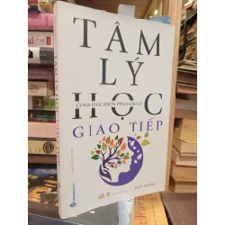 Tâm lý học giao tiếp - Phổ Tường (Bảo Thu dịch)