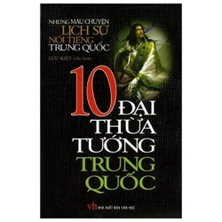 10 Đại Thừa Tướng Trung Quốc