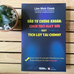 Sách Đầu tư chứng khoáng: trò chơi may rủi hay tích luỹ tài chính? - Sách mới 99%