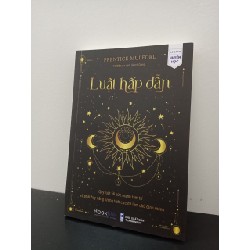 Luật Hấp Dẫn - Quy Luật Về Sức Mạnh Tâm Trí Và Phát Huy Năng Lượng Tích Cực Để Làm Chủ Định Mệnh Prentice Mulford New 95% ASB2602 66663