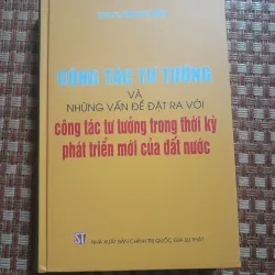CÔNG TÁC TƯ TƯỞNG VÀ NHỮNG VẤN ĐỀ ĐẶT RA...