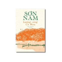 Hương rừng Cà Mau (Bìa cứng) - Sơn Nam