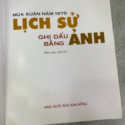 Mùa Xuân năm 1975 - Lịch sử ghi dấu bằng ảnh  304773