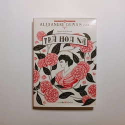 Trà Hoa Nữ - Alexandre Dumas Con

