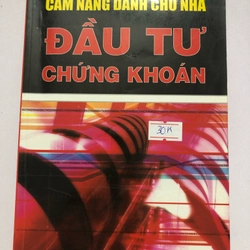 CẨM NANG DÀNH CHO NHÀ ĐẦU TƯ CHỨNG KHOÁN - 230 trang, nxb: 2005