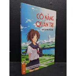 [Sách Cũ SCGR] Cô nàng quản trị mới 80% ố nhẹ 2014 HCM0107 Natsumi Iwasaki QUẢN TRỊ