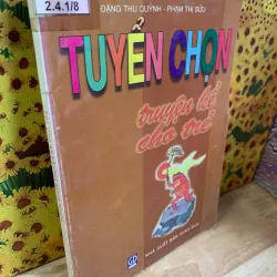 Tuyển Chọn Truyện Kể Cho Trẻ