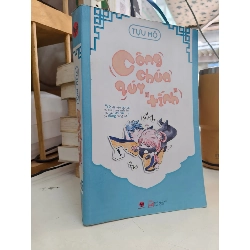 Công chúa quý "tính" - Tựu Mộ