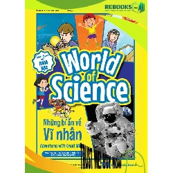 (TẶNG BOOKMARK) World of Science (Set 2) - Những bí ẩn về Vĩ nhân - Karen Kwek - 2024