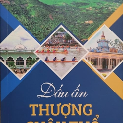 Dấu ấn thượng châu thổ - Vĩnh Thông (sách mới 100%)