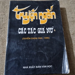 Truyện ngắn các tác giả nữ (từ 1945-1995)
 357529