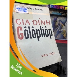 (TẶNG BOOKMARK) Gia đình Golopliop 1979 mới 60% ố vàng Xantukop Sedrin RBK0906 SÁCH VĂN HỌC