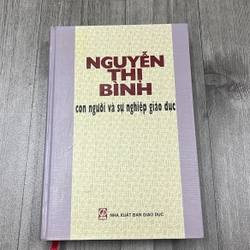Nguyễn thị bình con người và sự nghiệp giáo dục. 4a1