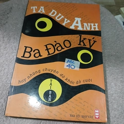 Ba đào ký - Tạ Duy Anh 398534