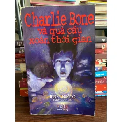 Charlie Bone và quả cầu xoắn thời gian – Jenny Nimmo (NXB Trẻ) 572254