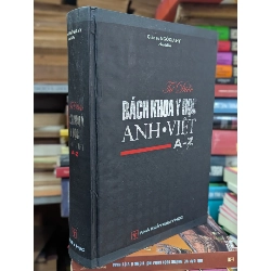 Từ điển bách khoa y học Anh Việt - GS. Ngô Gia Hy 470116