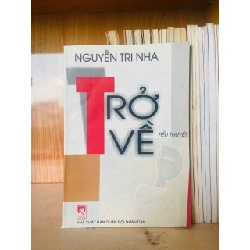 Trở về - Nguyễn Tri Nha VĂN HỌC VAVO0810 Rebooks.vn