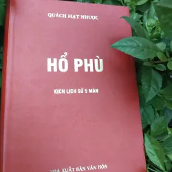 Hổ phù kịch lịch sử của Quách Mạt Nhược 