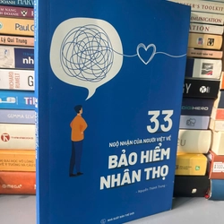 33 Ngộ Nhận Của Người Việt Về Bảo Hiểm Nhân Thọ - Cuốn Sách Tạo Dựng Niềm Tin Về Bảo Hiểm