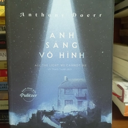 Ánh sáng vô hình - Anthony Doerr