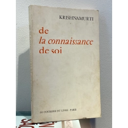 de la connaissance de soi - Krishnamurti