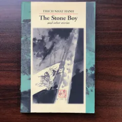 The Stone Boy - Thich Nhat Hanh