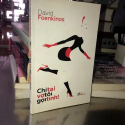 Chỉ tại vợ tôi gợi tình! - David Foenkinos