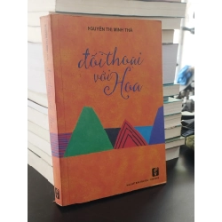 Đối thoại với hoa - Nguyễn Thị Minh Thái