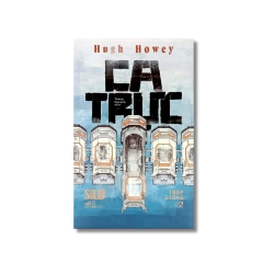 Ca trực - Tháp giống - Hugh Howey