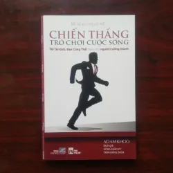 [Sách Kinh Tế] Chiến Thắng Trò Chơi Cuộc Sống (Adam Khoo)