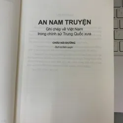 AN NAM TRUYỆN GHI CHÉP VỀ VIỆT NAM TRONG CHÍNH SỬ TRUNG QUỐC XƯA - CHÂU HẢI ĐƯỜNG 781732