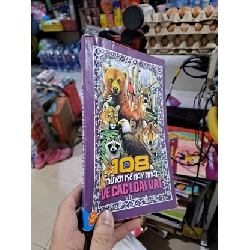 (TẶNG BOOKMARK) 108 Truyện Kể Hay Nhất Về Các Loài Vật - 2014 mới 80% ố - MẸ VÀ BÉ - RBK3012