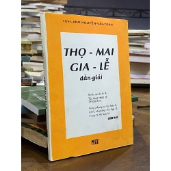 THỌ MAI GIA LỄ DẪN GIẢI  - TUÝ LANG NGUYỄN VĂN TOÀN 378684