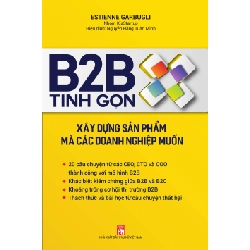 B2B tinh gọn - Xây dựng sản phẩm mà các doanh nghiệp muốn - ESTIENNE GARBUGLI