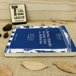 SỰ HƯNG THỊNH VÀ SUY TÀN CỦA ATHENS 754665