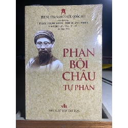 Phan Bội Châu Tự Phán - Phạm Trọng Điểm, Tôn Quang Phiệt -Hình thức: Bìa mềm, 16 x 24 cm, 346 trang -Nhà xuất bản: NXB Văn Học, 2022 -Sách mới nguyên seal