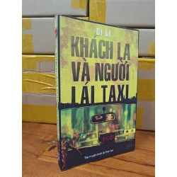 KHÁCH LẠ VÀ NGƯỜI LÁI TAXI - DI LI