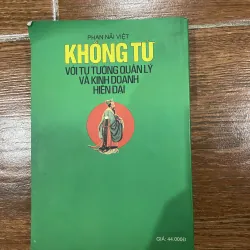 Khổng Tử với tư tưởng quản lý và kinh doanh hiện đại (6) 1007102