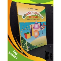 (TẶNG BOOKMARK) Tuyển chọn những bài toán nâng cao và lời giải dành cho học sinh mới 70% ố vàng có viết 2011 RBK2207 KỸ NĂNG
