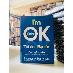 Tôi Ổn Bạn Ổn - Thomas A Harris STB663 Kỹ năng