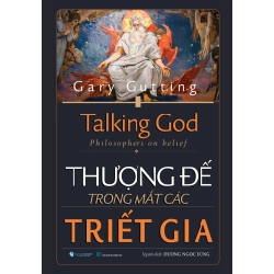Thượng đế trong mắt các triết gia - Gary Gutting