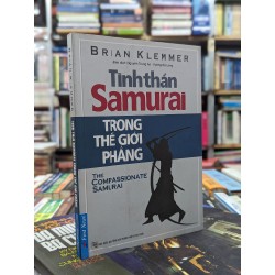 Tinh thần Samurai trong thế giới phẳng - Brian Klemmer 141263