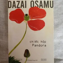 Chiếc hộp Pandora - Dazai Osamu
