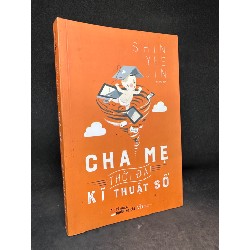 Cha mẹ thời đại kĩ thuật số Shin Yee Jin New 80% SBM0905