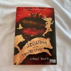 Serafina and the Twisted Staff by Robert Beatty Sách ngoại văn cũ Lionbook