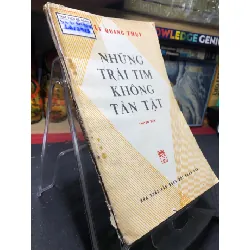 [Sách Cũ SCGR] Những trái tim không tàn tật 1987 mới 60% ố vàng Khuất Quang Thụy HPB0906 SÁCH VĂN HỌC