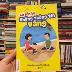 Bé lên ba - Những thông tin vàng